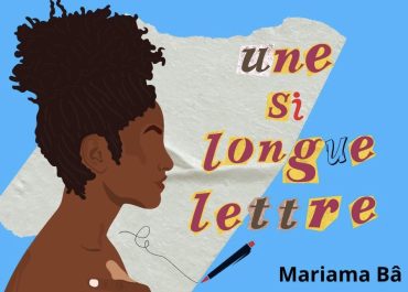 Quand Mariama Bâ redonne la parole aux femmes